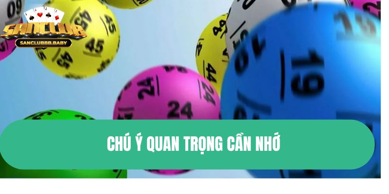 Chú ý quan trọng cần nhớ