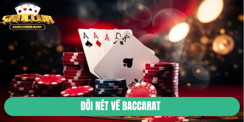 Đôi nét về baccarat