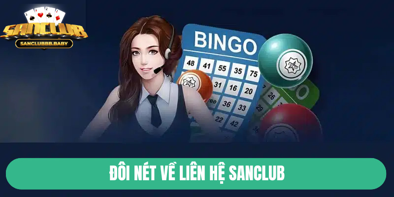 Đôi nét về liên hệ SanClub